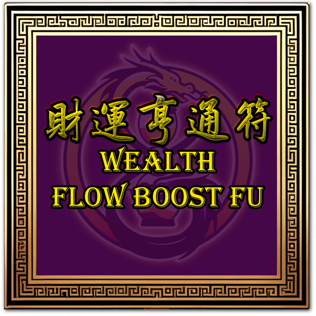 Wealth Flow Boost FU
